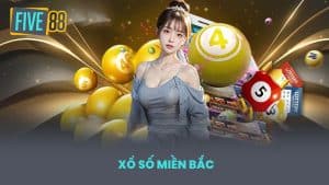 Xổ Số Miền Bắc